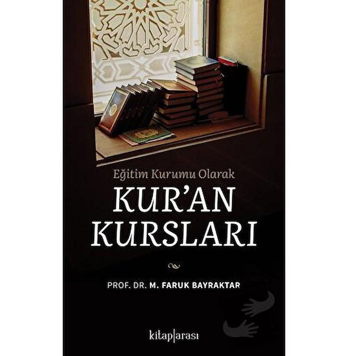 Eğitim Kurumu Olarak Kuran Kursları