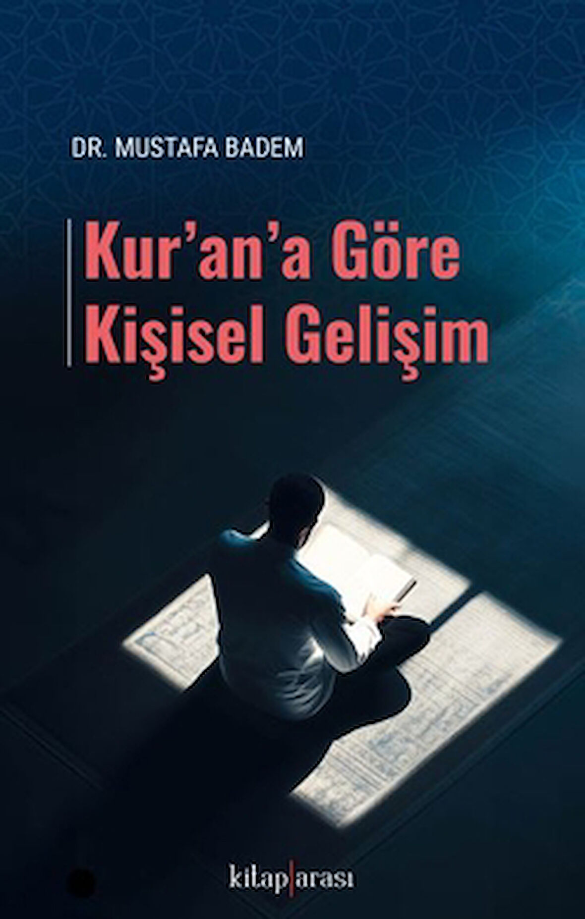 Kur’an’a Göre Kişisel Gelişim