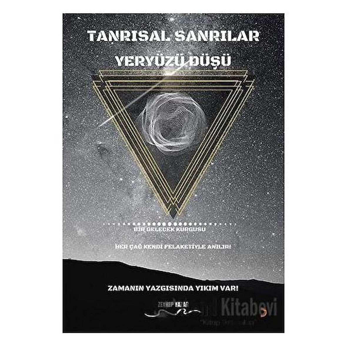 Tanrısal Sanrılar Yeryüzü Düşü