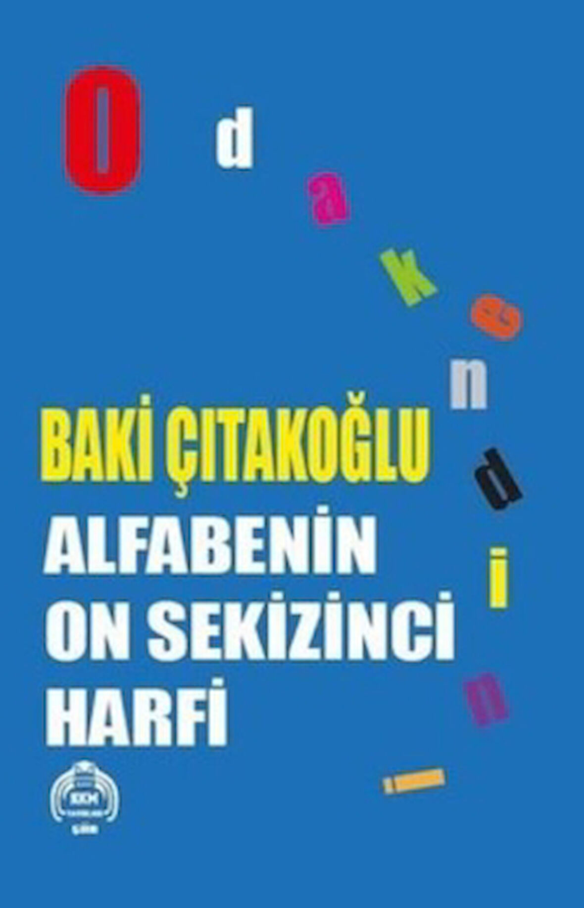 Alfabenin On Sekizinci Harfi