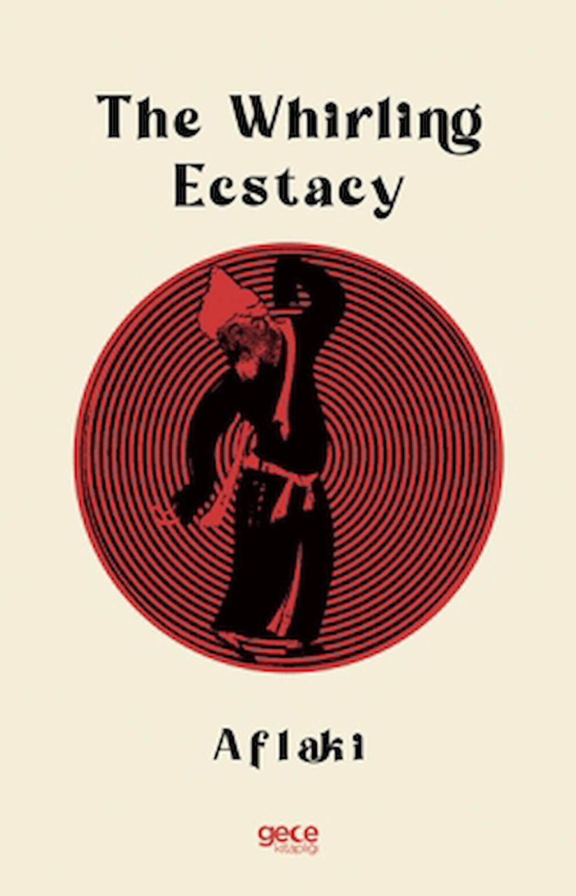 The Whirling Ecstacy