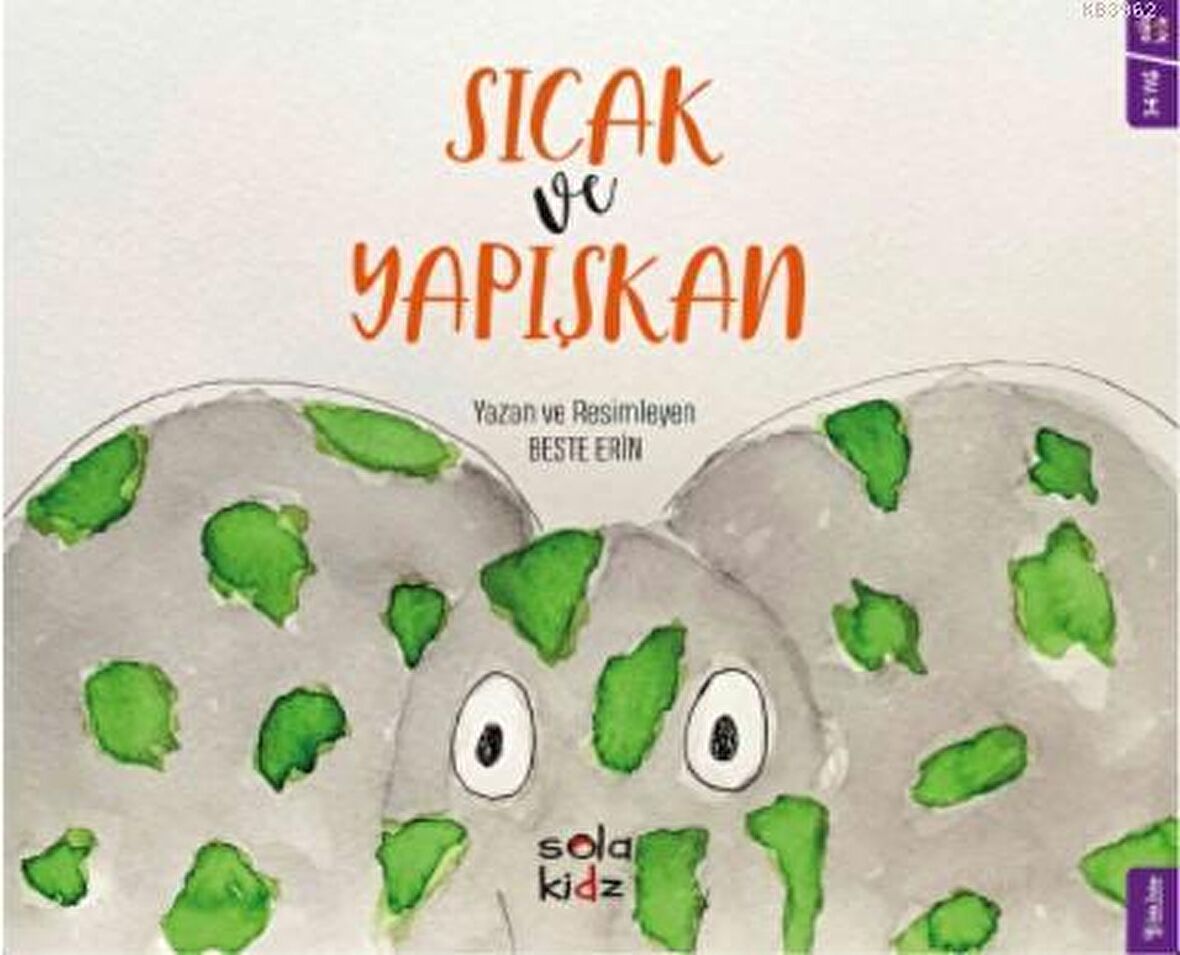 Sıcak ve Yapışkan