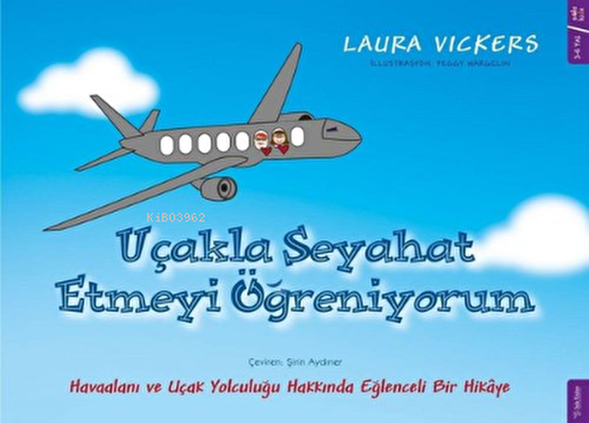 Uçakla Seyahat Etmeyi Öğreniyorum