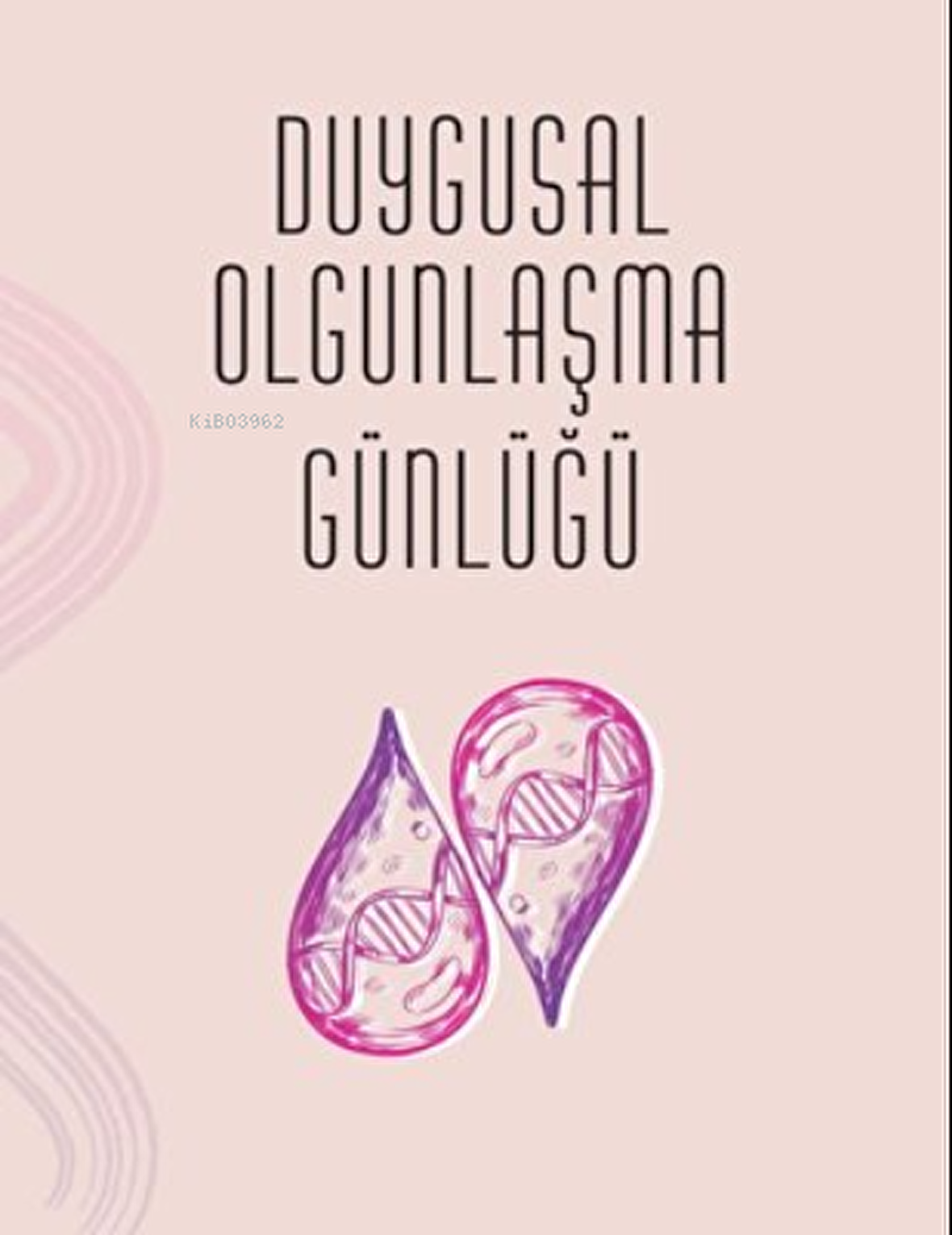 Duygusal Olgunlaşma Günlüğü