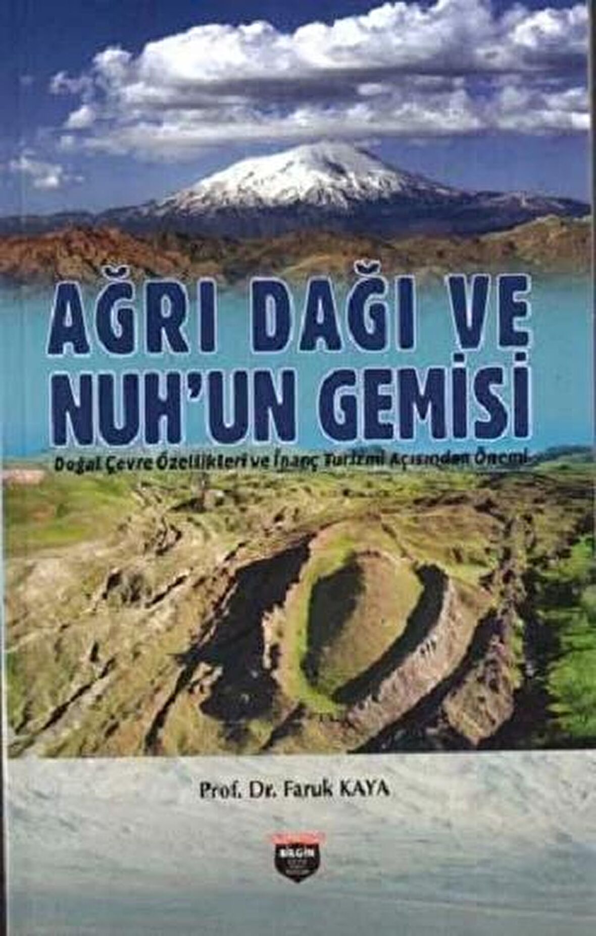 Ağrı Dağı ve Nuhun Gemisi