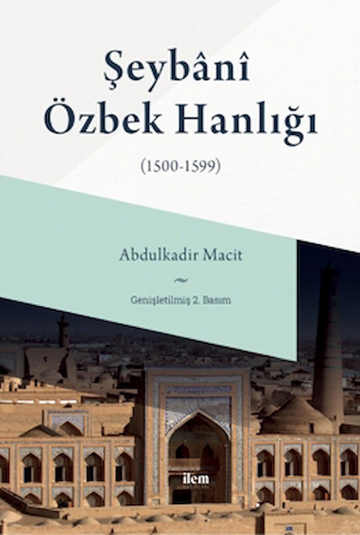 Şeybani Özbek Hanlığı (1500-1599)