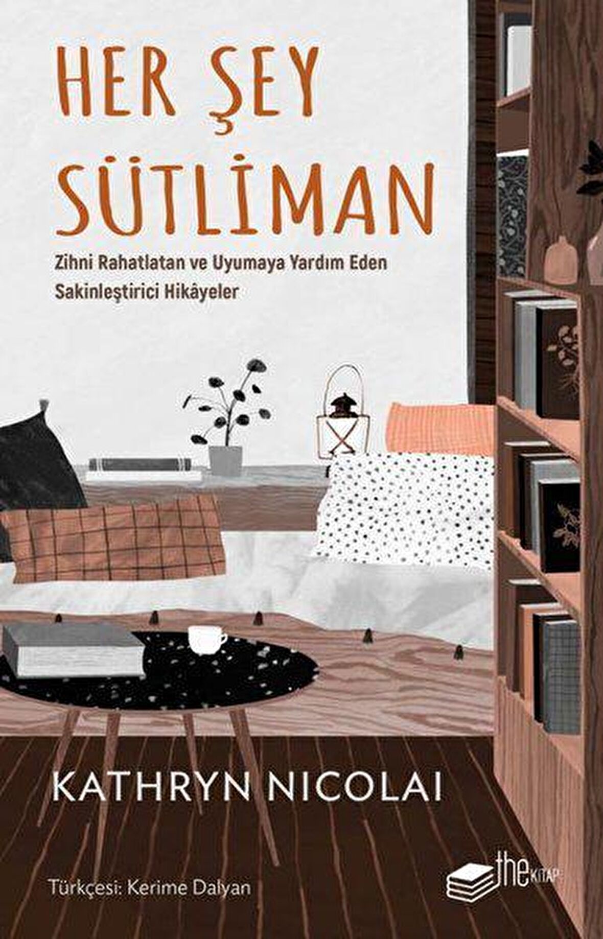 Her Şey Sütliman