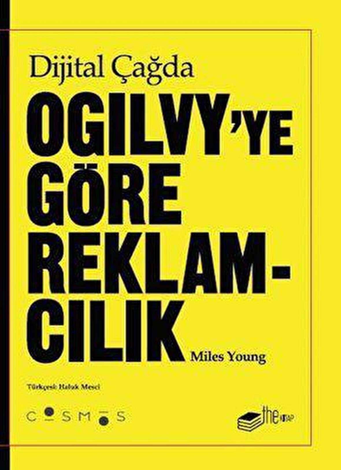 Dijital Çağda Ogilvy'ye Göre Reklamcılık