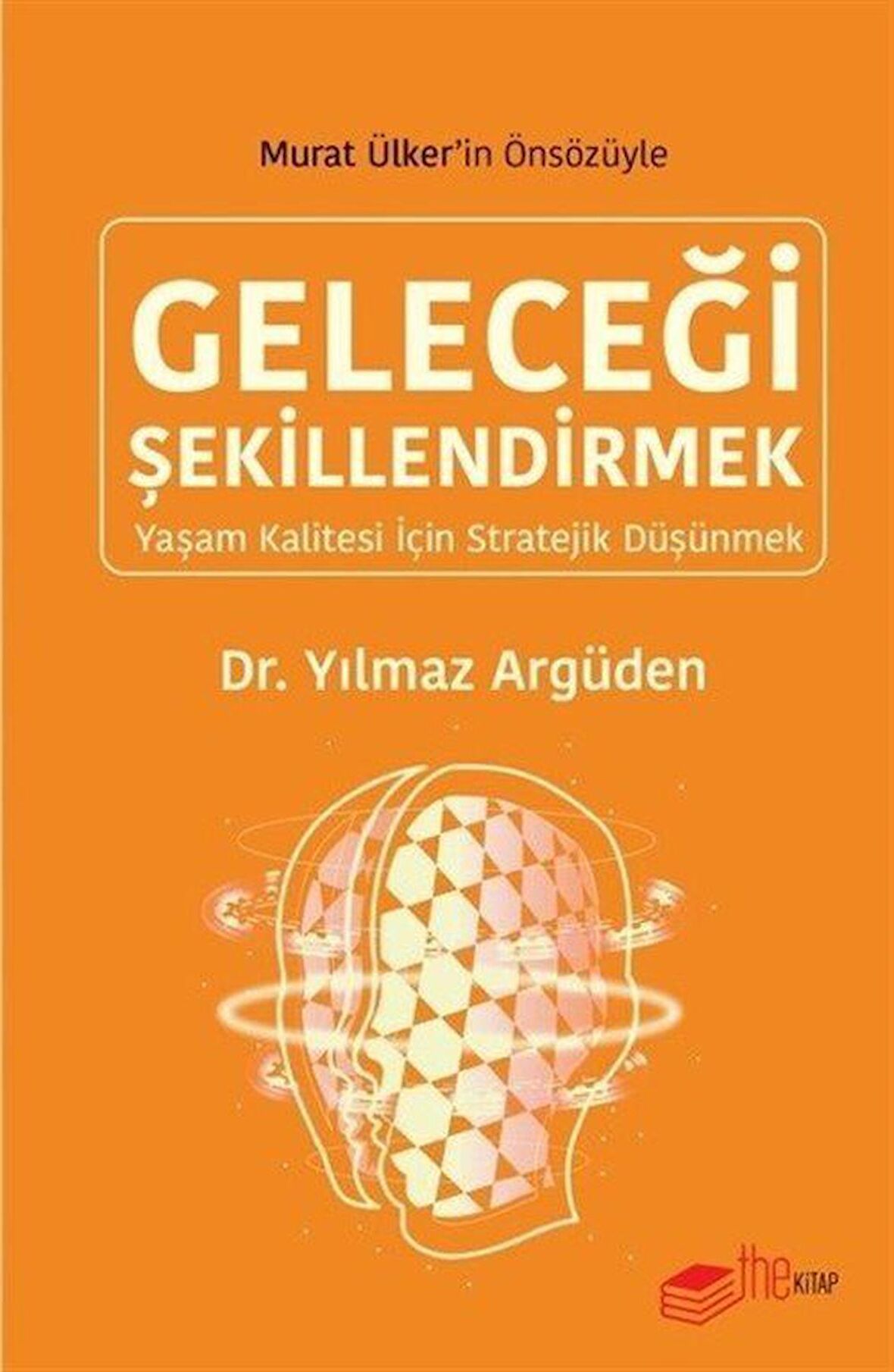 Geleceği Şekillendirmek