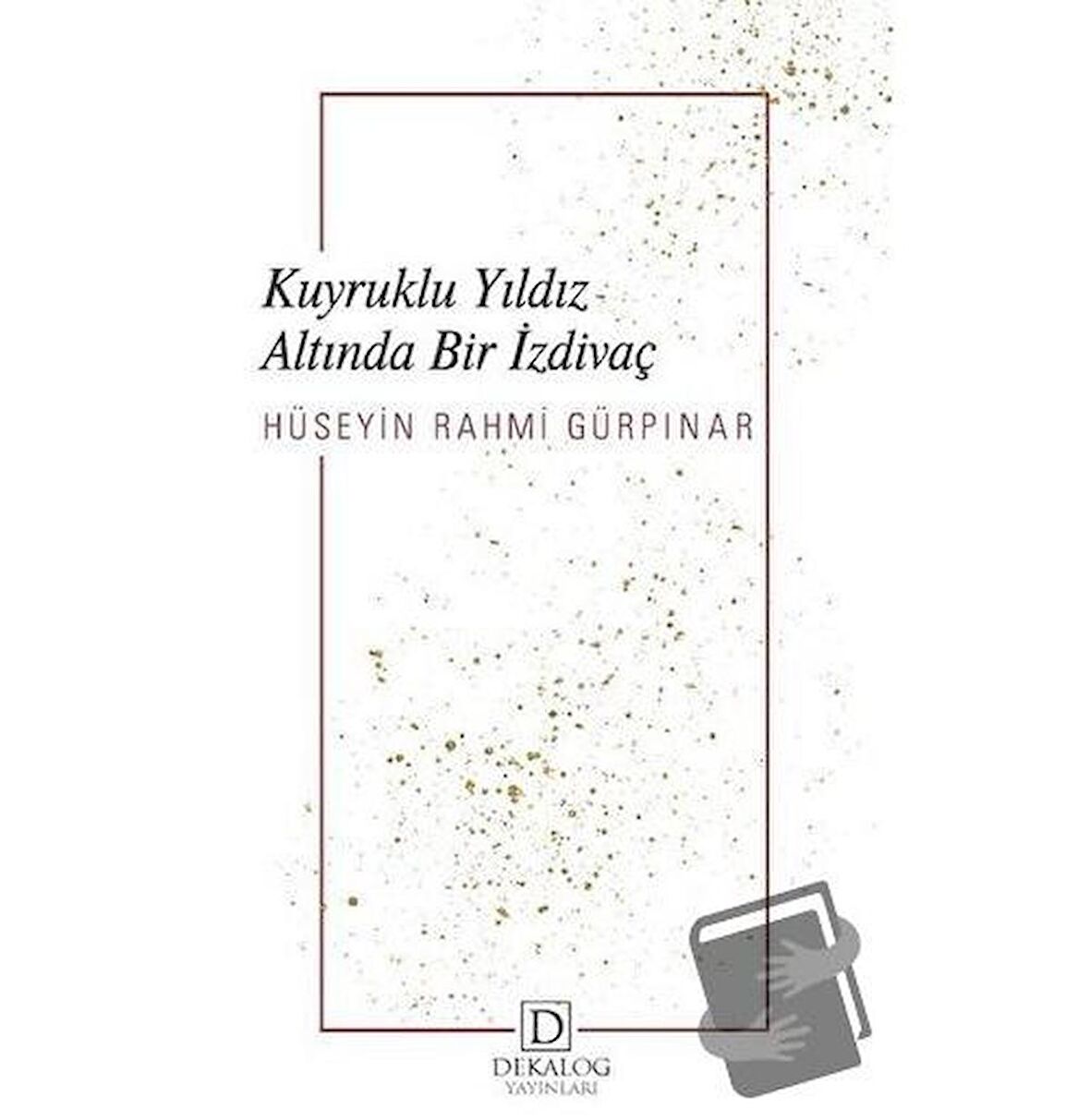 Kuyruklu Yıldız Altında Bir İzdivaç