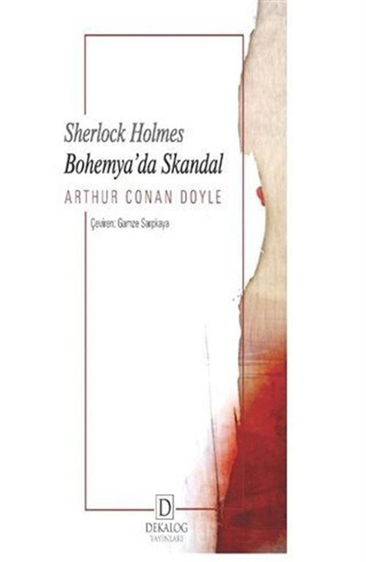 Bohemya’da Skandal - Sherlock Holmes