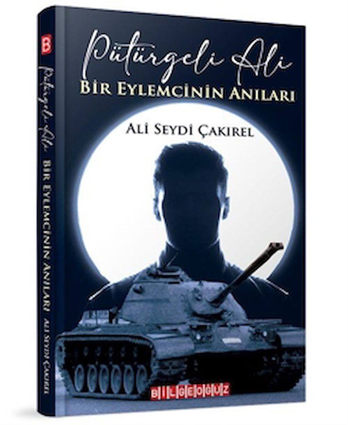 “Pütürgeli Ali” Bir Eylemcinin Anıları