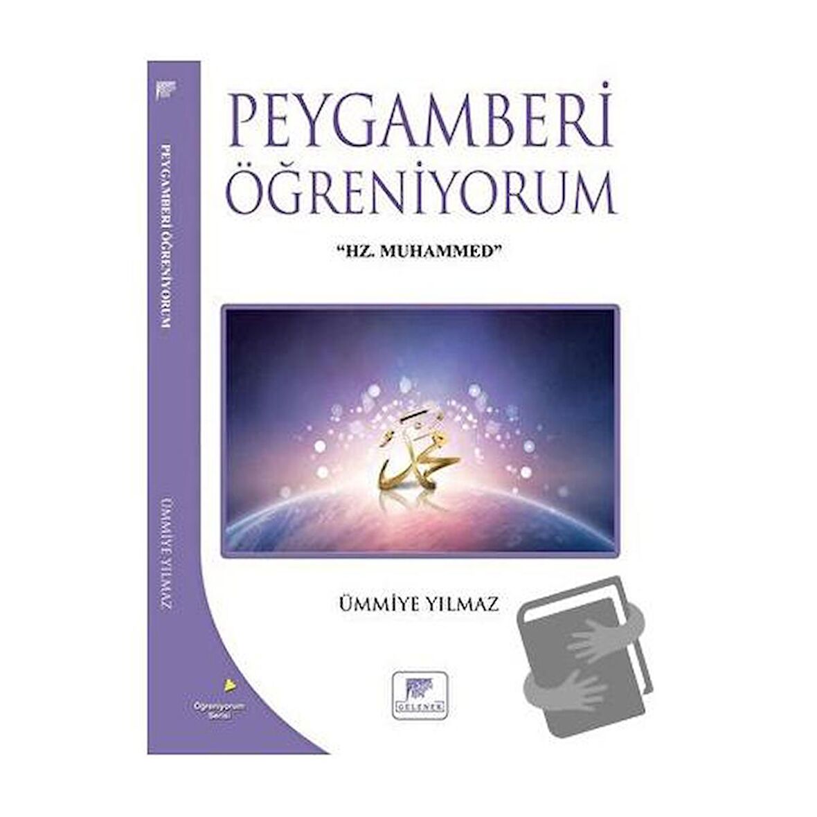 Peygamberi Öğreniyorum