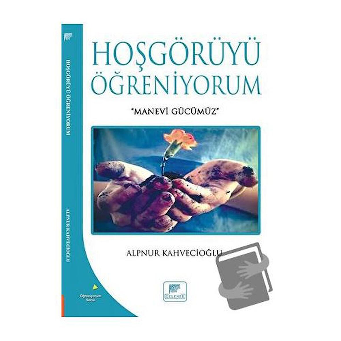 Hoşgörüyü Öğreniyorum