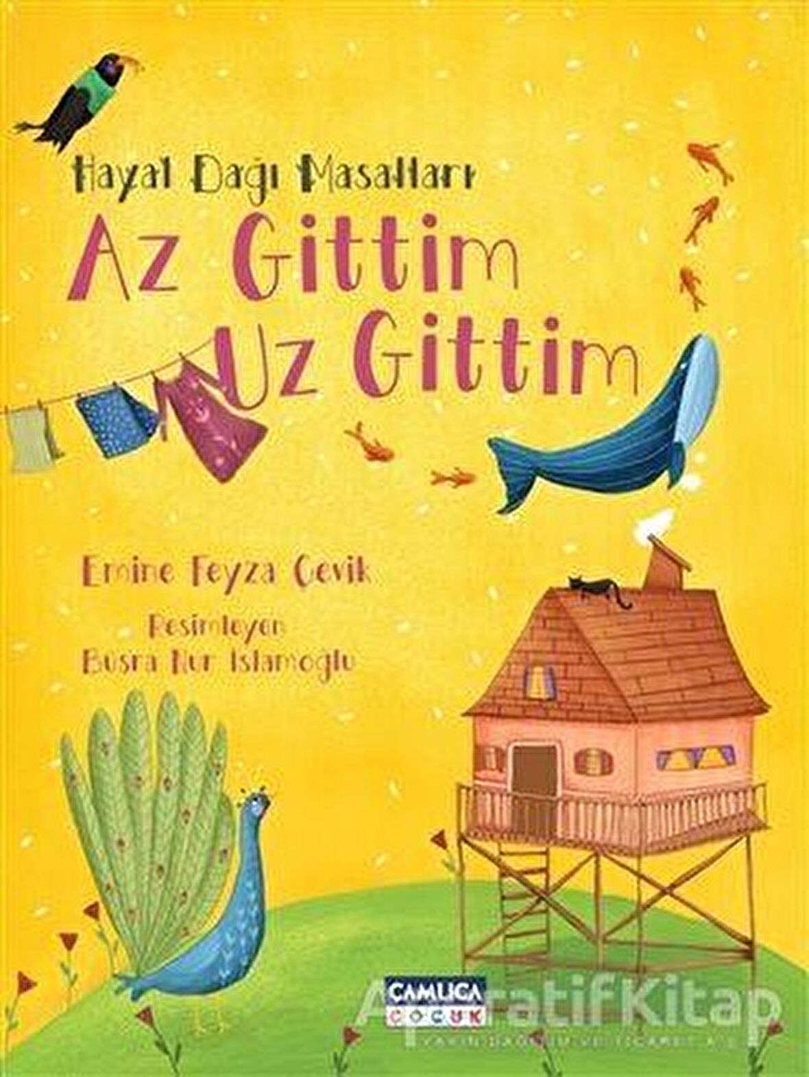 Hayal Dağı Masalları- Az Gittim Uz Gittim