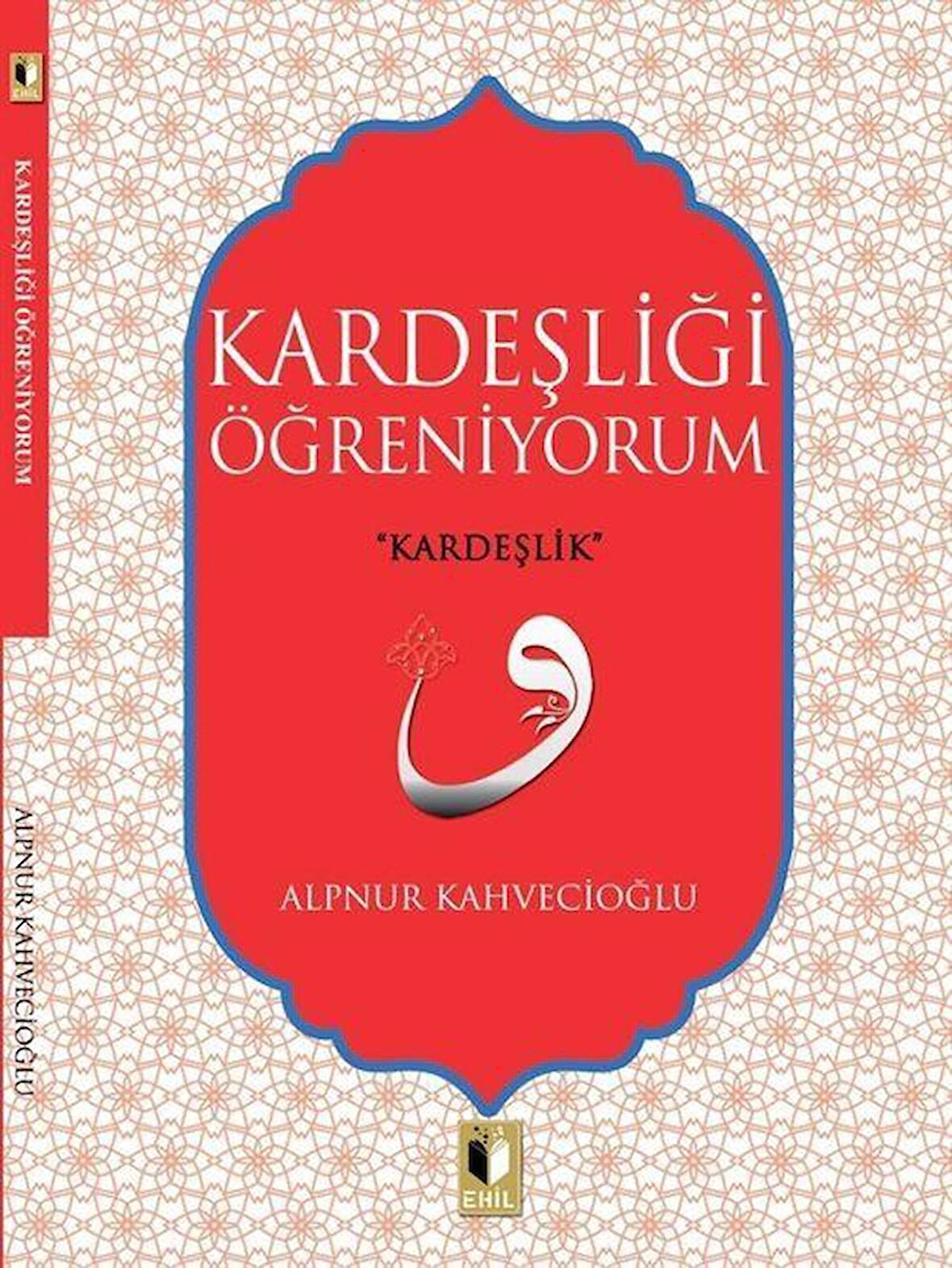 Kardeşliği Öğreniyorum