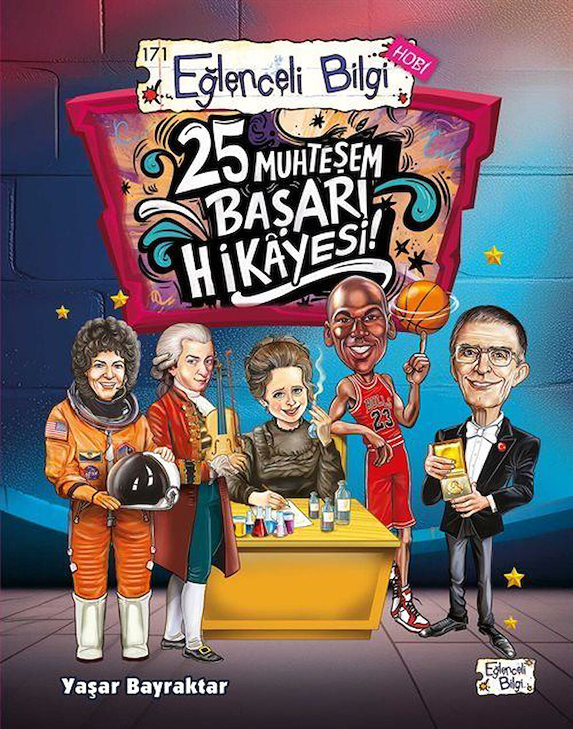 25 Muhteşem Başarı Hikayesi! / Yaşar Bayraktar