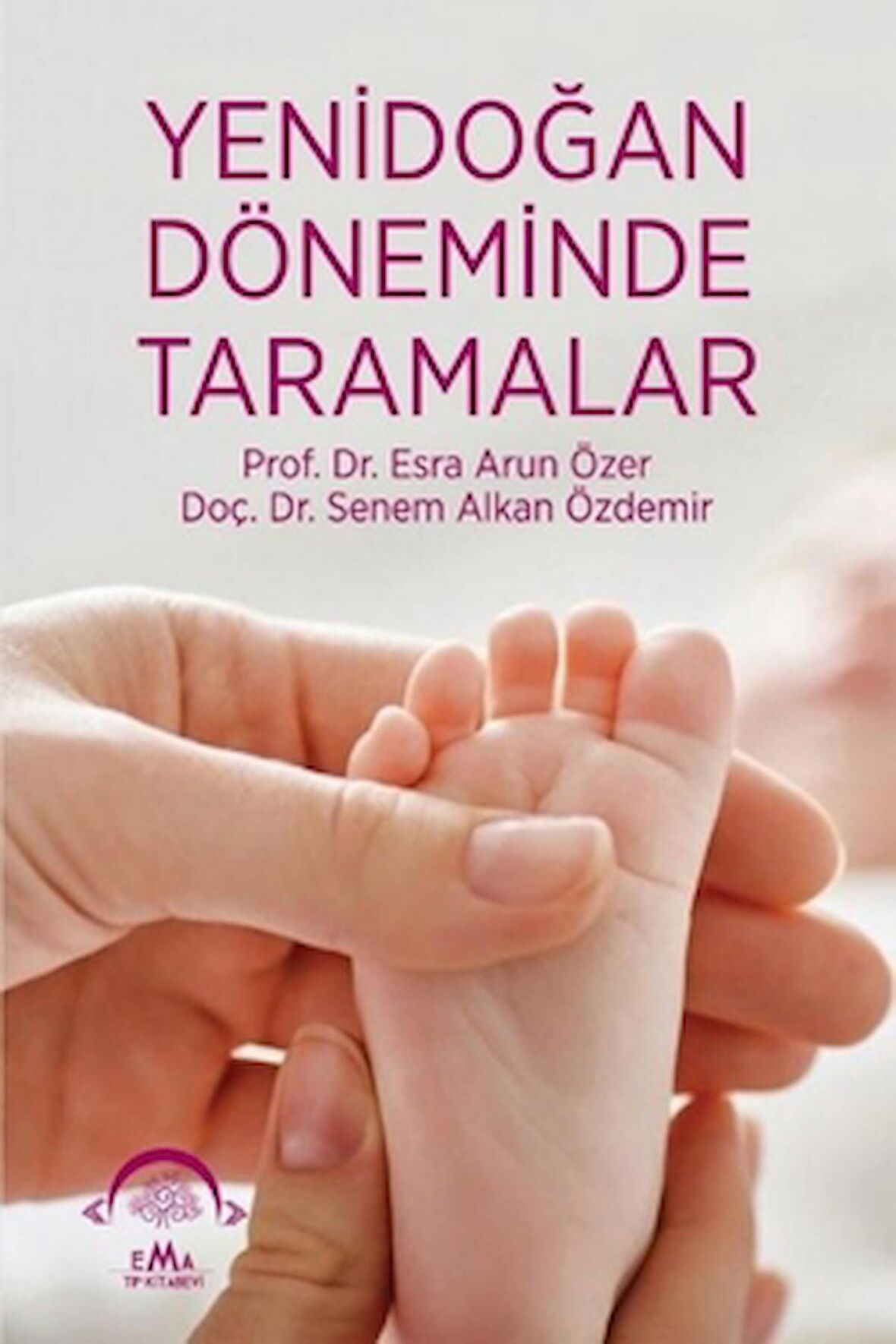 Yenidoğan Döneminde Taramalar