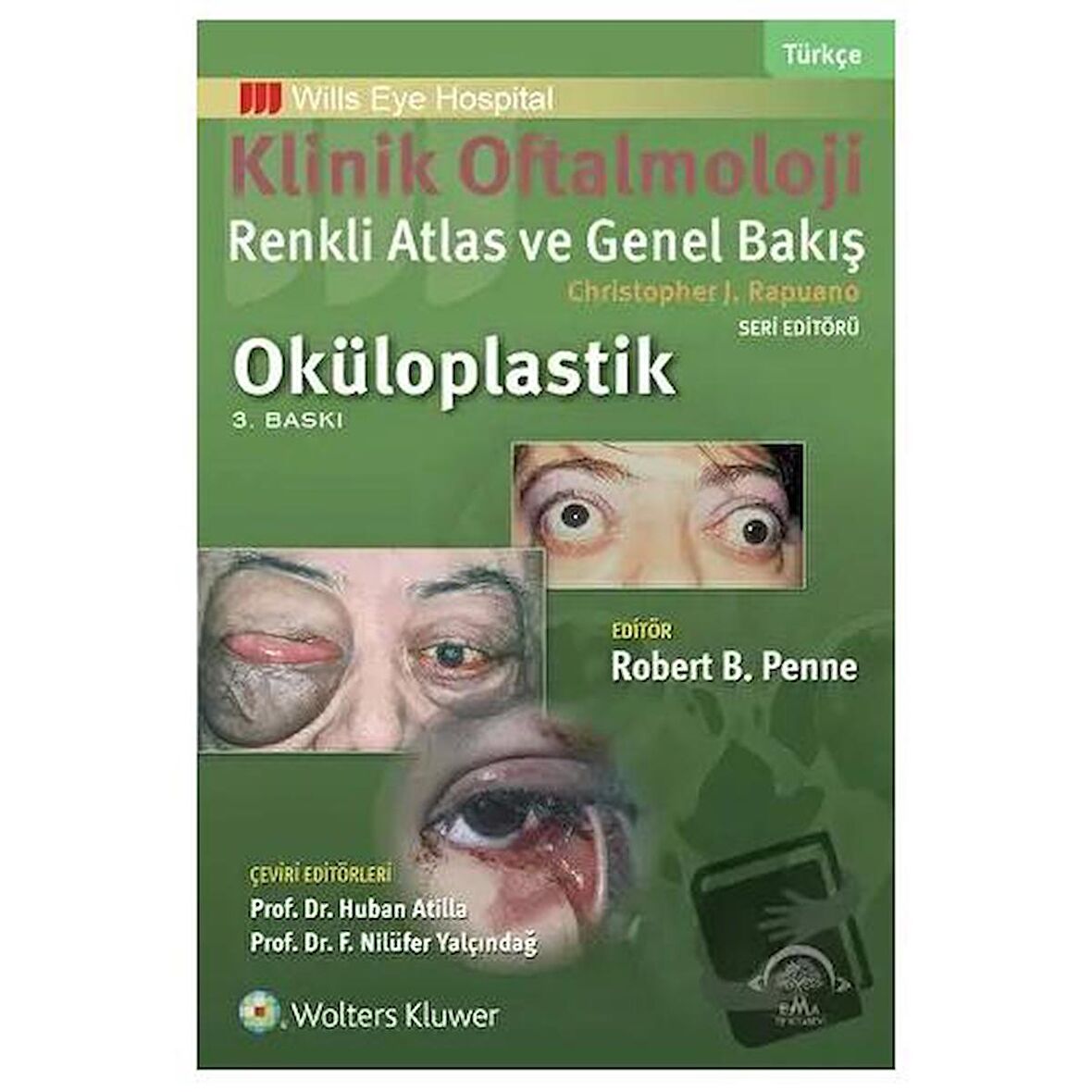 Klinik Oftalmoloji: Renkli Atlas ve Genel Bakış - Oküloplastik