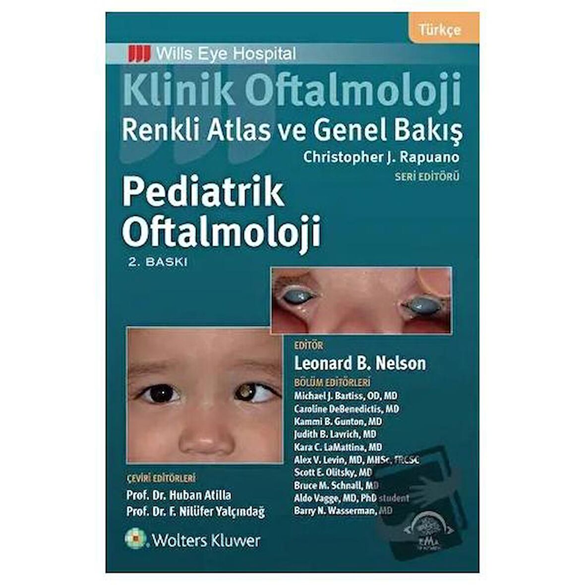 Klinik Oftalmoloji: Renkli Atlas ve Genel Bakış - Pediatrik Oftalmoloji