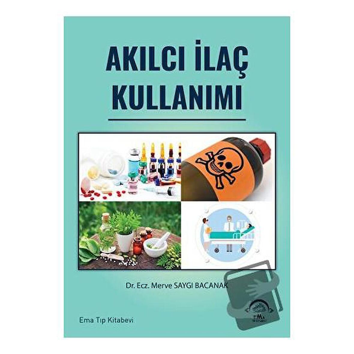 Akılcı İlaç Kullanımı