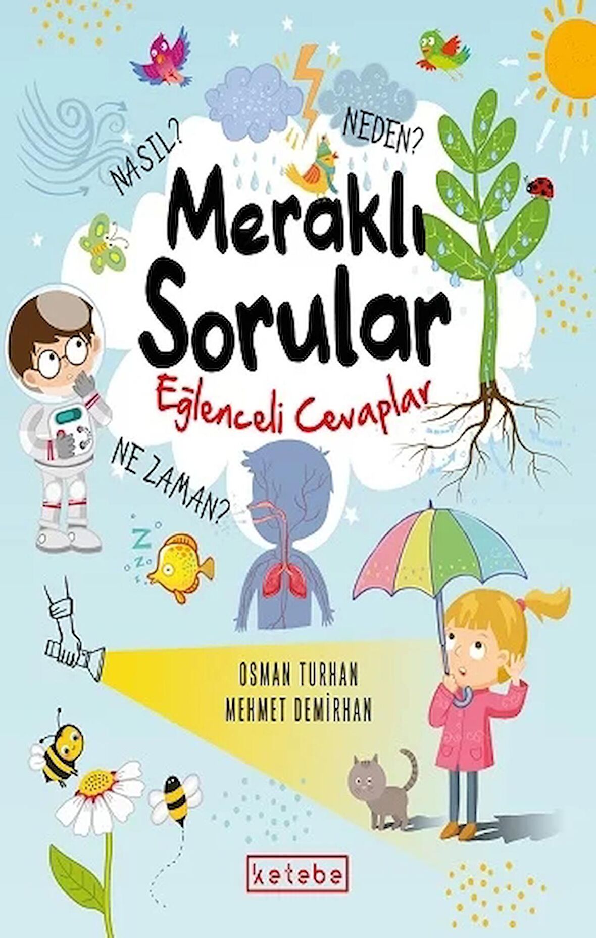 Meraklı Sorular Eğlenceli Cevaplar