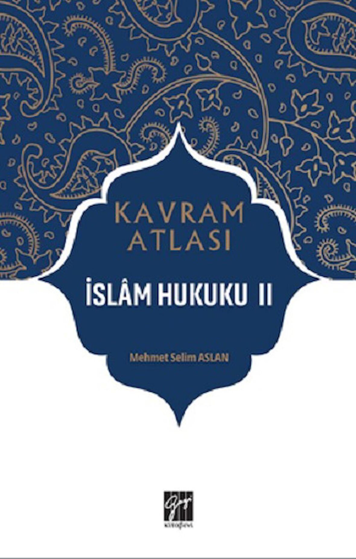 İslam Hukuku 2 - Kavram Atlası