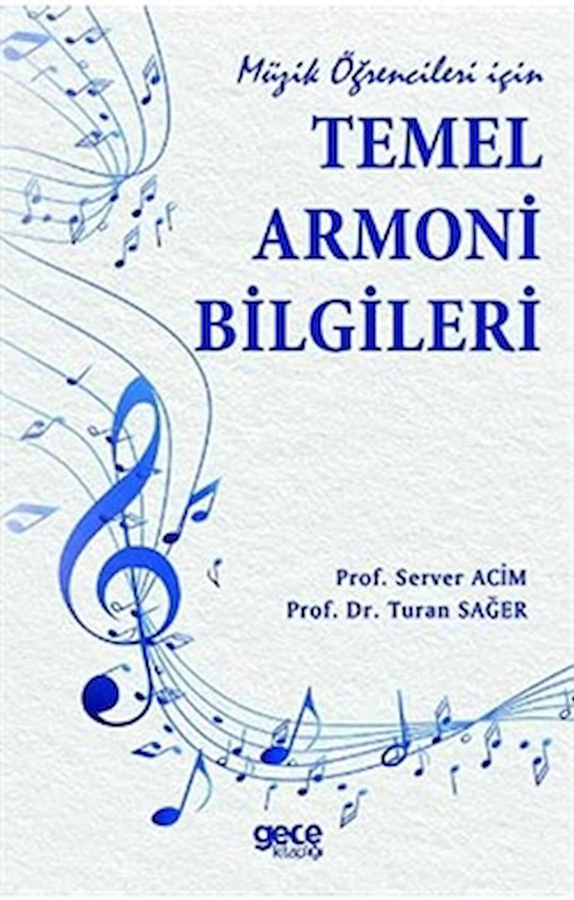 Müzik Öğrencileri İçin Temel Armoni Bilgileri