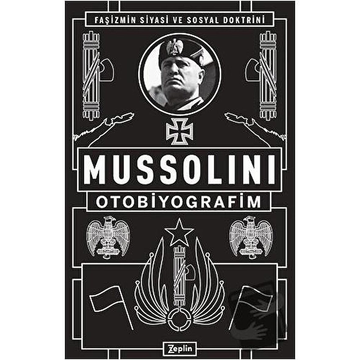 Mussolini : Otobiyografim