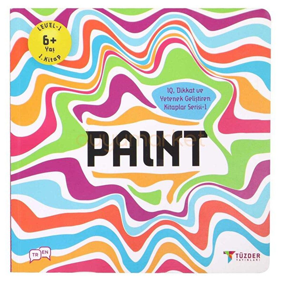 Paint - IQ Dikkat ve Yetenek Geliştiren Kitaplar Serisi 1 (Level 1) 6 Yaş