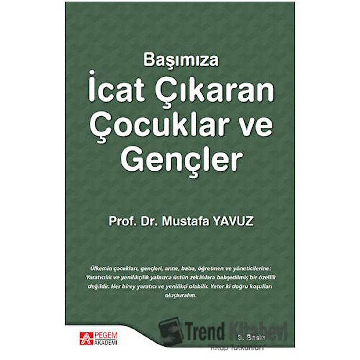 Başımıza İcat Çıkaran Çocuklar ve Gençler