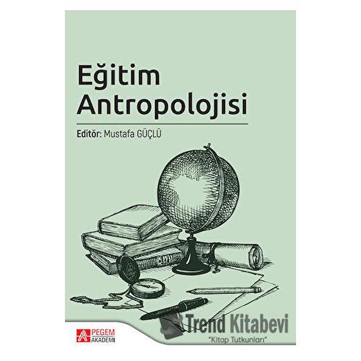 Eğitim Antropolojisi