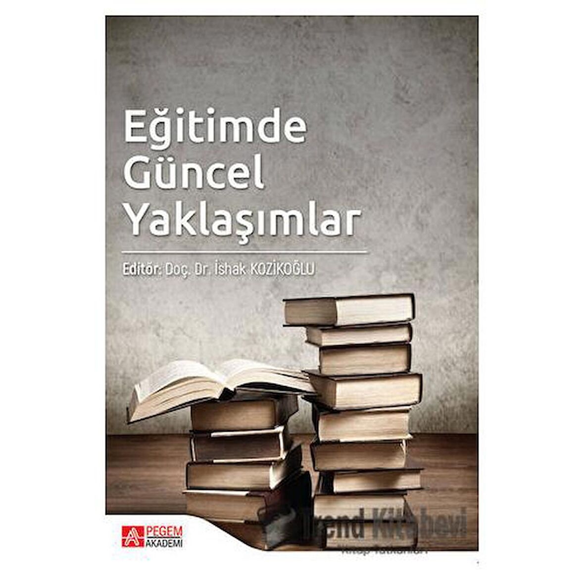 Eğitimde Güncel Yaklaşımlar