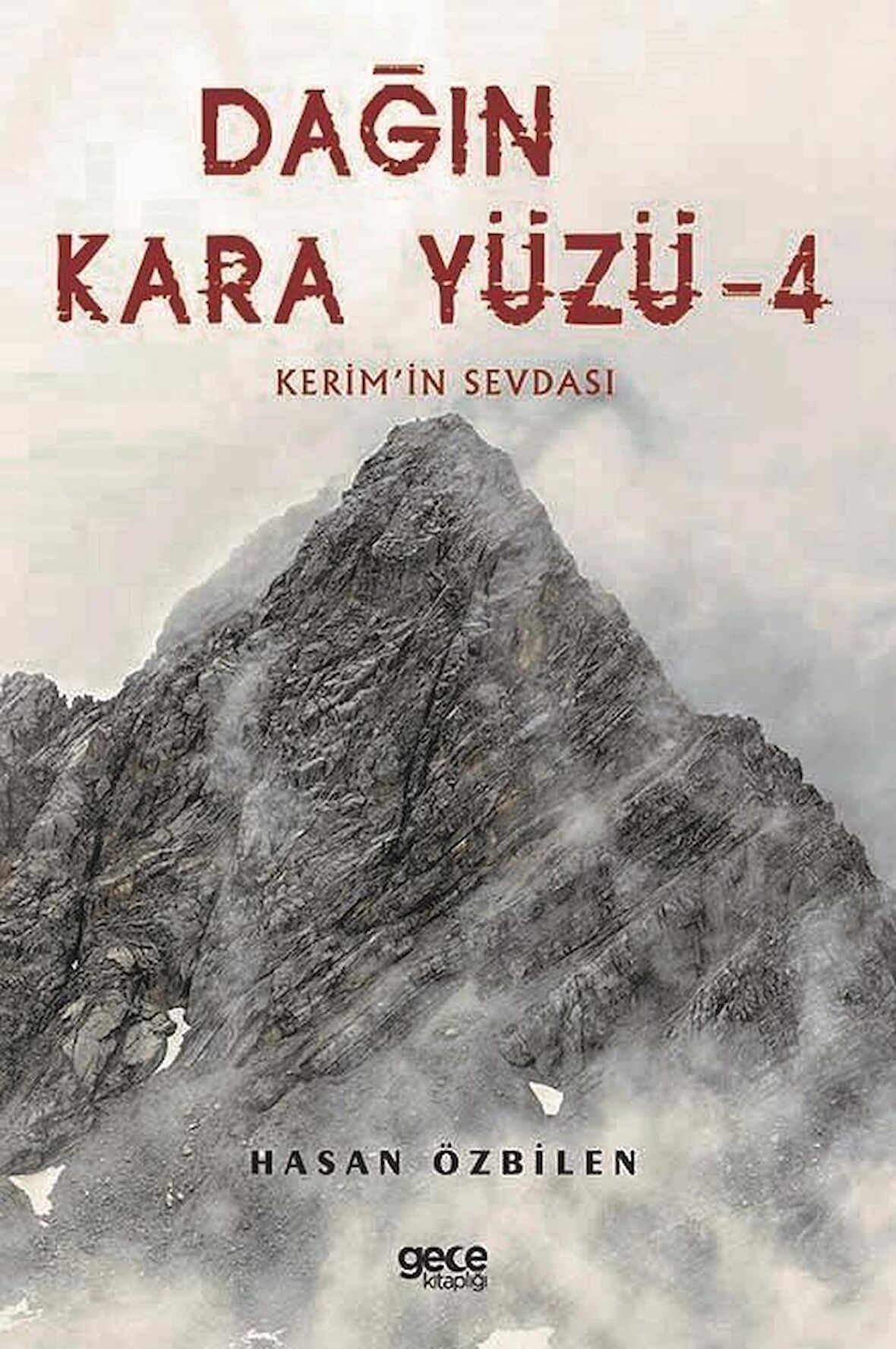 Dağın Kara Yüzü 4 - Kerem'in Sevdası