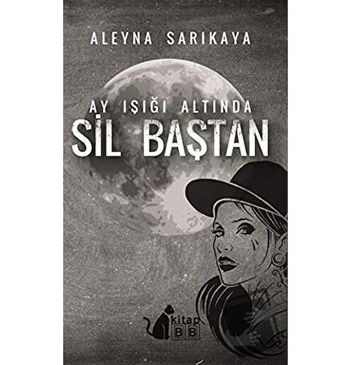 Ay Işığı Altında Sil Baştan