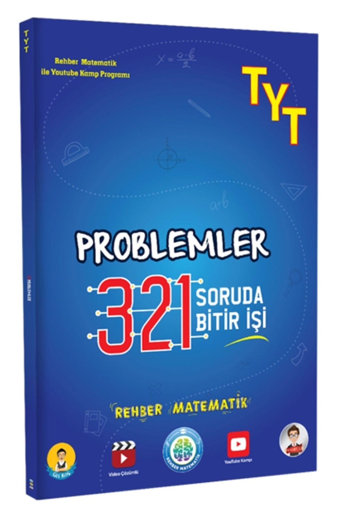 TYT Rehber Matematik Problemler 321 Soruda Bitir İşi