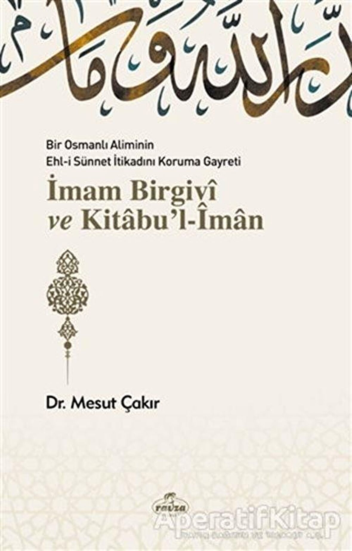 İmam Birgivi ve Kitabu'l-İman