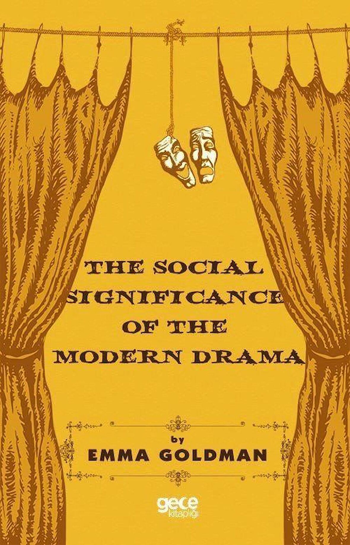 The Social Significance of The Modern Drama