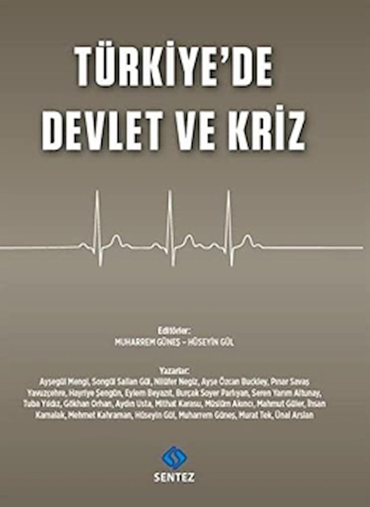 Türkiye'de Devlet ve Kriz