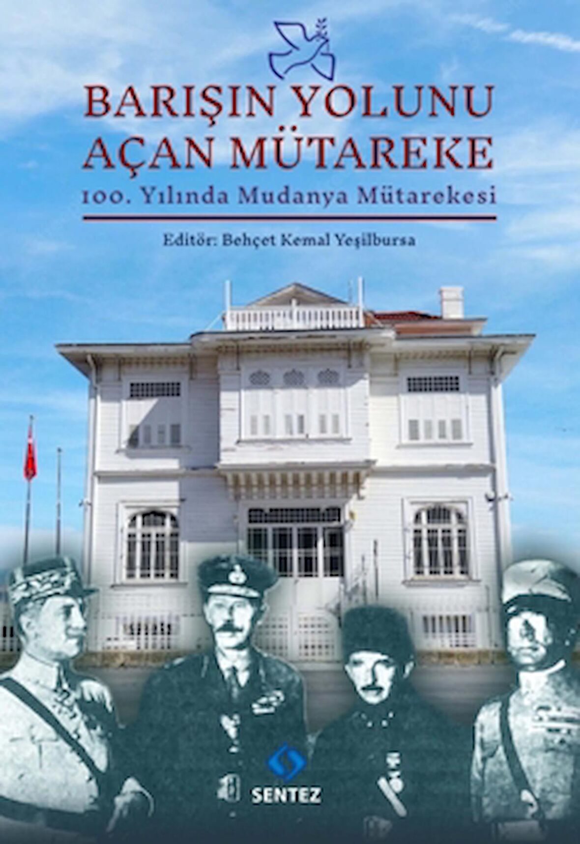 Barışın Yolunu Açan Mütareke