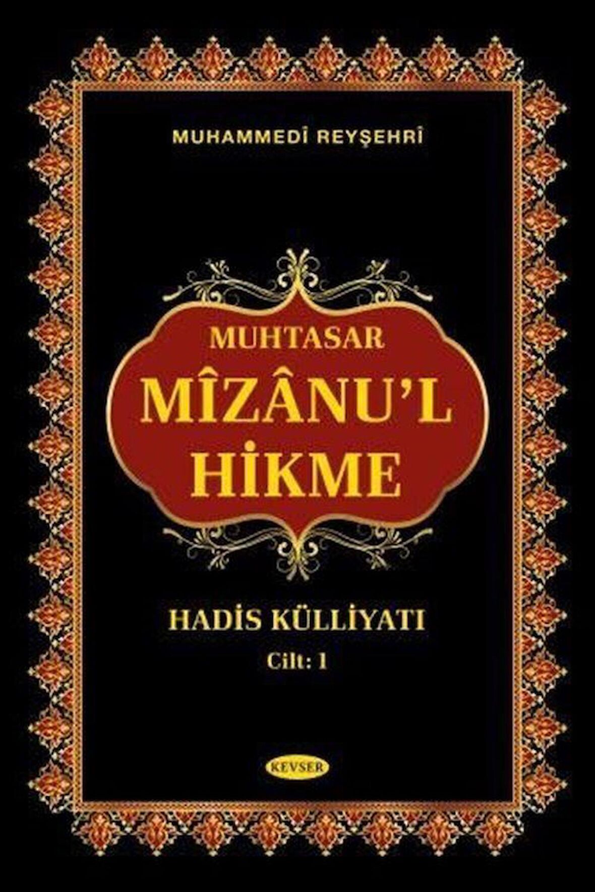 Muhtasar Mizanu'l Hikme Hadis Külliyatı - 2 Cilt Takım