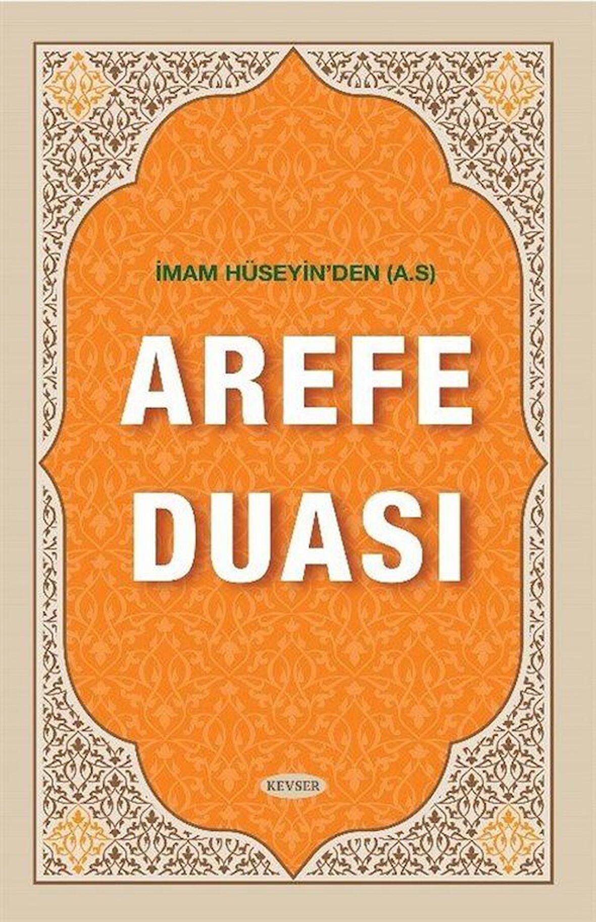 İmam Hüseyin'den (A.S) Arefe Duası