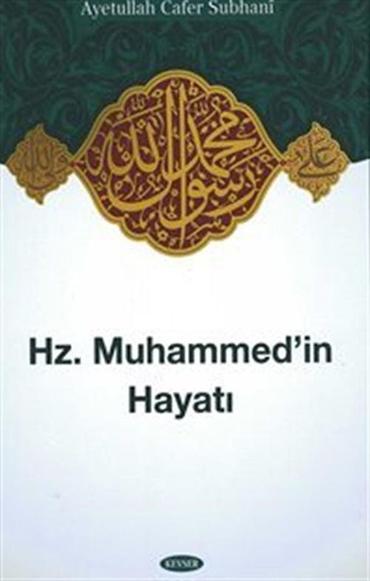 Hz. Muhammed İn Hayatı