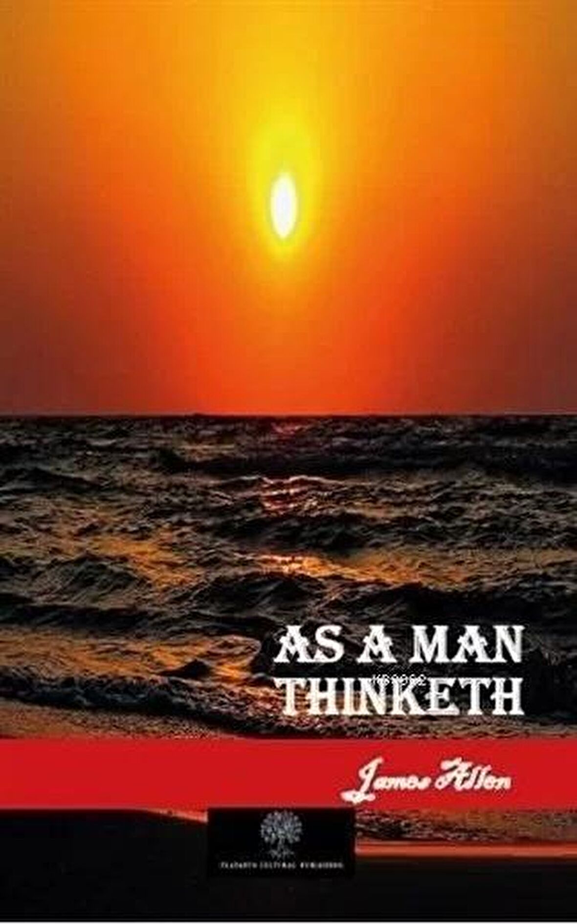 As a Man Thinketh