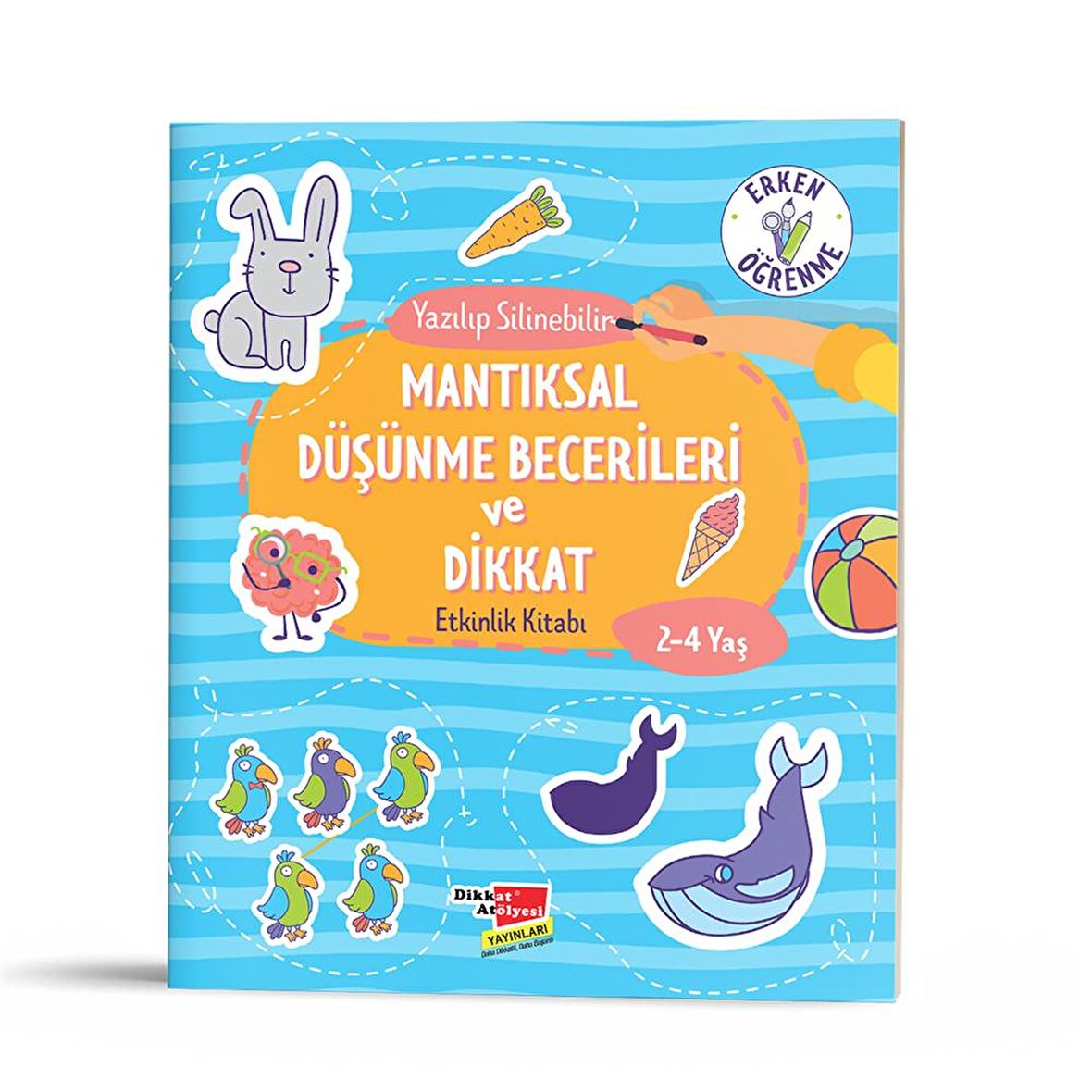 2-4 Yaş Mantıksal Düşünme Becerileri ve Dikkat Etkinlik Kitabı