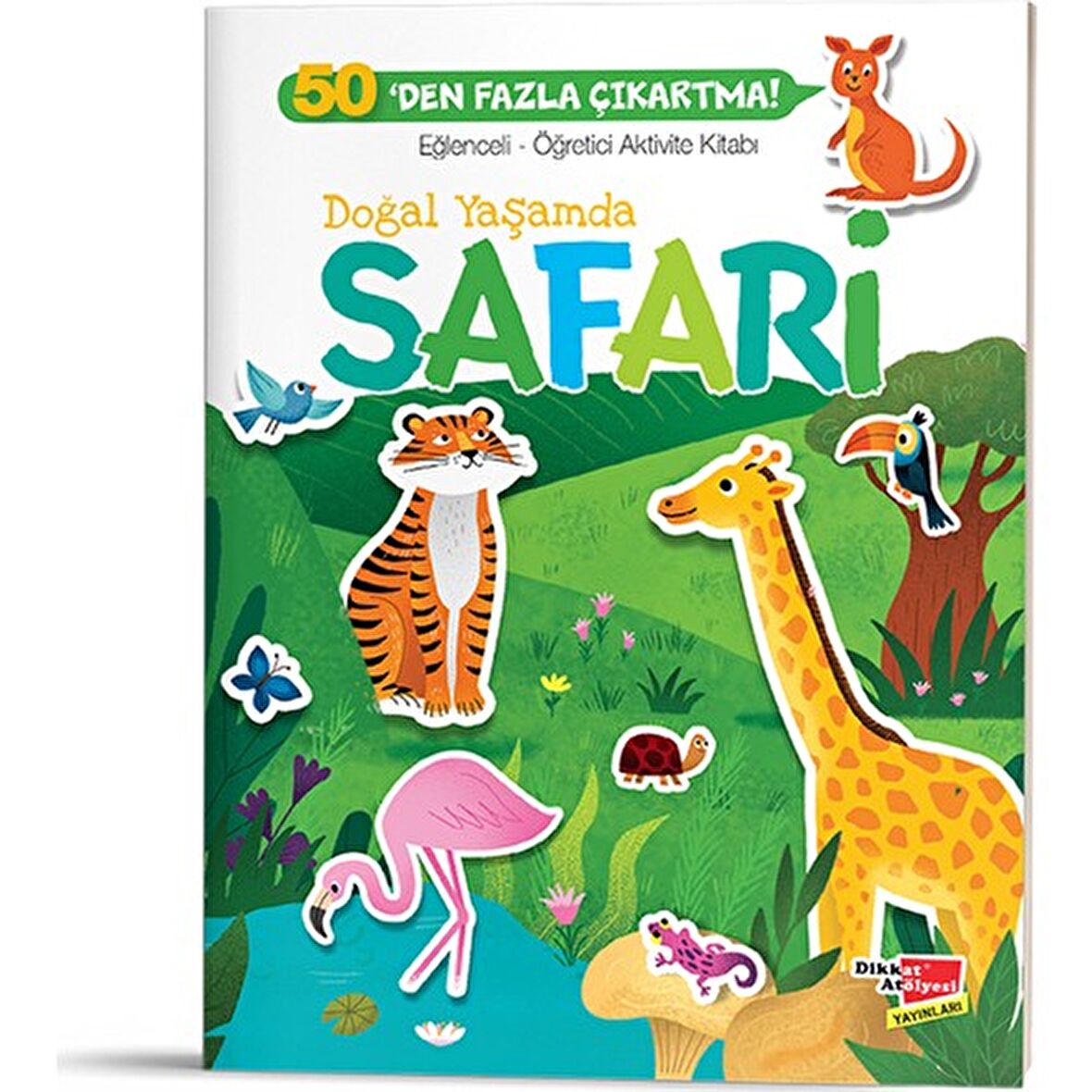 Eğlenceli Öğretici Aktivite Kitabı - Doğal Yaşamda Safari
