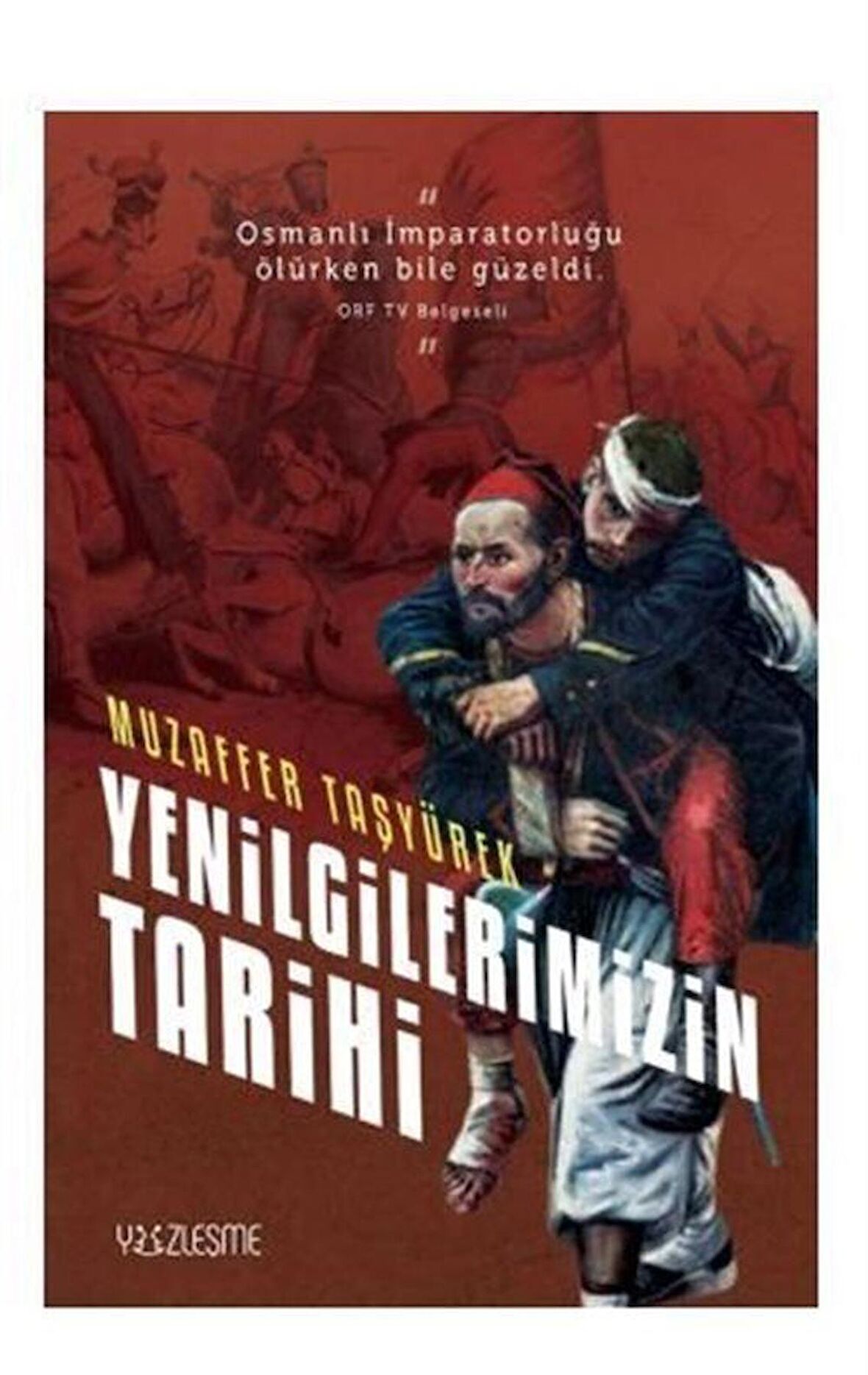 Yenilgilerimizin Tarihi