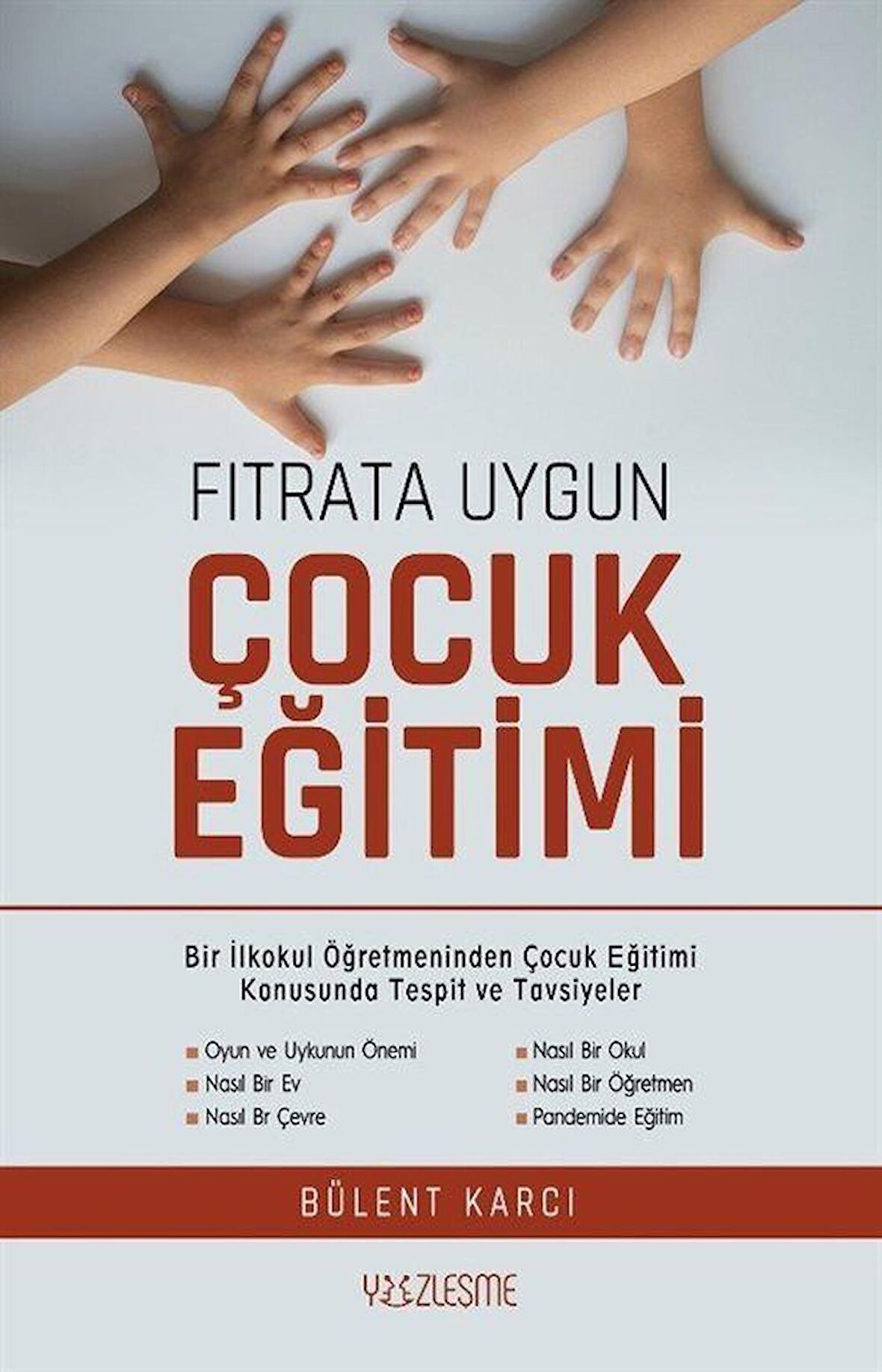 Fıtrata Uygun Çocuk Eğitimi