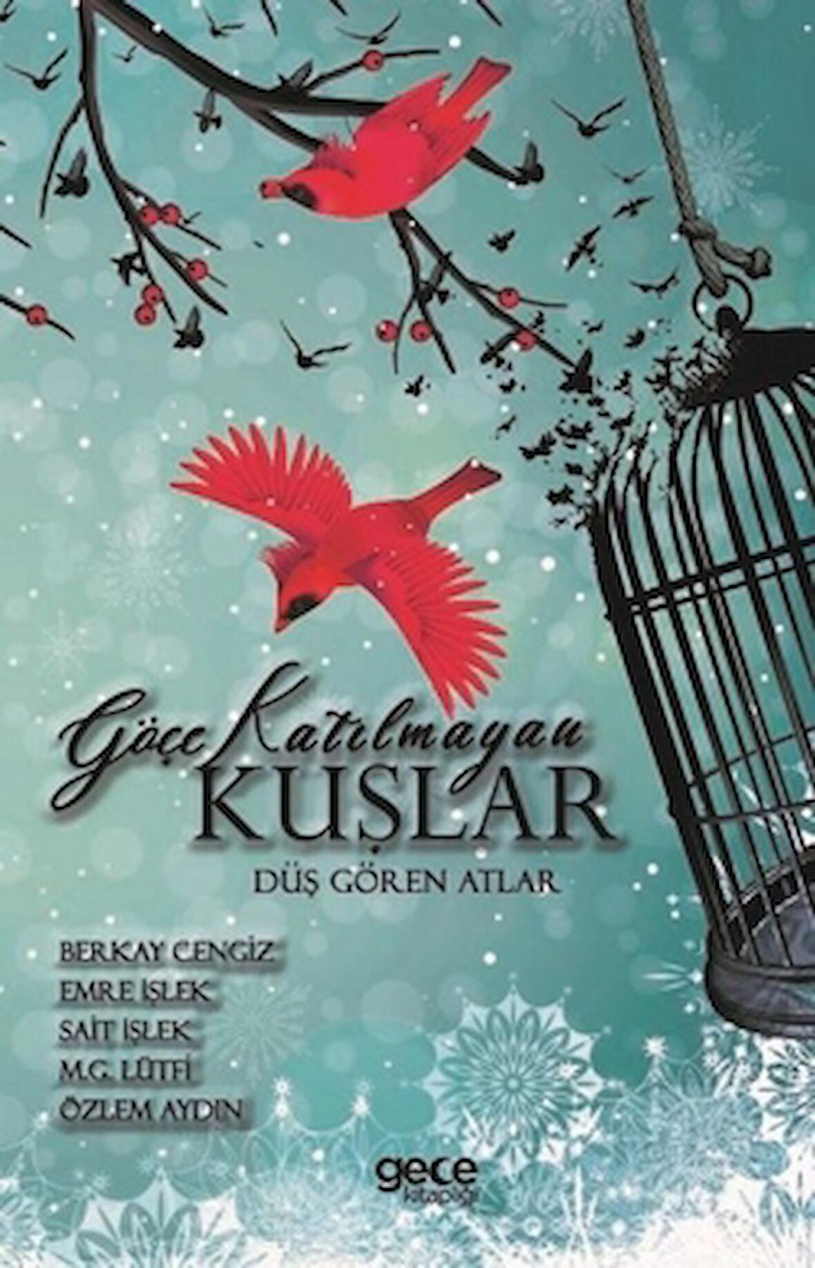 Göçe Katılmayan Kuşlar