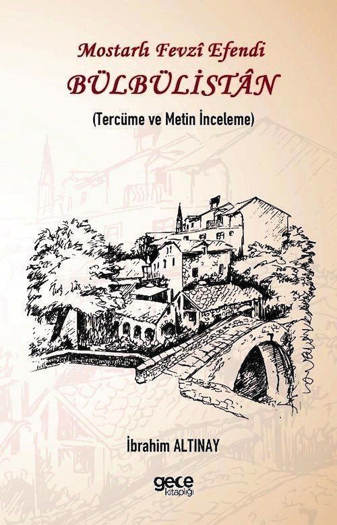 Mostarlı Fevzi Efendi - Bülbülistan